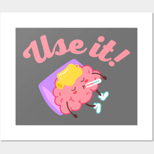 Use Your Brain Posters and Art